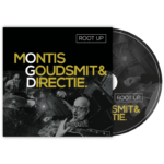 Root Up - Montis, Goudsmit & Directie (CD)