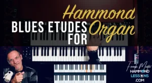 Blues Etudes for Hammond Organ