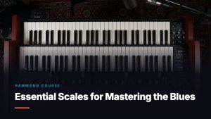 Essential Scales for Mastering the Blues