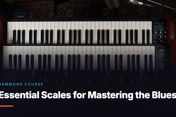 Essential Scales for Mastering the Blues
